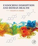 Endocrine disruption and human health