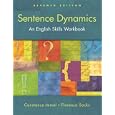 Sentence Dynamics (with MyWritingLab) (7th Edition) by Constance Immel and Florence Sacks