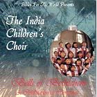 Bells of Bethlehem: A Celebration of Christmas by The India Children's Choir