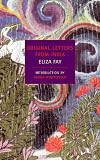 Original Letters from India (New York Review Books Classics)