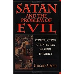 Satan and the Problem of Evil: Constructing a Trinitarian Warfare Theodicy