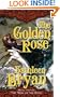 The Golden Rose (The War of the Rose, Book 2)