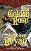 The Golden Rose (The War of the Rose, Book 2)