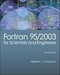 Fortran 95/2003 for Scientists and Engineers