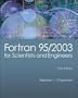 Fortran 95/2003 for Scientists & Engineers