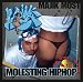 Molesting Hip Hop