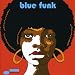 Rare Groove & Soul Jazz from the Blue Note Vaults & Beyond
