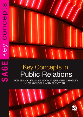 Key Concepts in Public Relations (SAGE Key Concepts series)