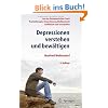 Depressionen verstehen und bew�ltigen