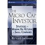 The Micro Cap Investor: Strategies for Making Big Returns in Small Companies (Wiley Trading)