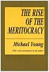 The Rise of the Meritocracy (Classics in Organization and Management Series)