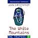 Tripods 01: The White Mountains (Turtleback School & Library Binding Edition) (Tripods (Pb))