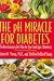 The pH Miracle for Diabetes: The Revolutionary Diet Plan for Type 1 and Type 2 Diabetics by Robert O. Young, Shelley Redford Young