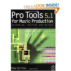 Pro Tools: Practical Recording, Editing and Mixing for Music Production