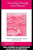 On Living Through Soviet Russia (Routledge Studies in Memory and Narrative)