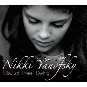 Nikki Yanofsky - Ella Of Thee I Swing (2008)
