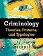 Criminology: Theories, Patterns, and Typologies (Available Titles Cengagenow)