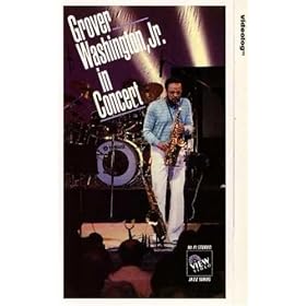 In Concert by  Jr. Grover Washington 