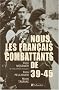 Nous, les Fran�ais combattants de 39-45