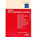 R�gles de la profession d'avocat 2011/2012