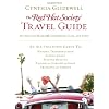 The Red Hat Society Travel Guide: Hitting the Road with Confidence, Class, and Style
