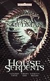 House of serpents