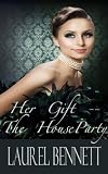 The Duchess Has a House-Party (The Duke and His Friends - Regency Erotica)