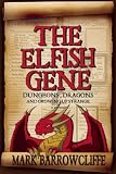 The Elfish Gene: Dungeons, Dragons and Growing Up Strange