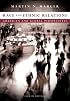 Race and Ethnic Relations: American and Global Perspectives