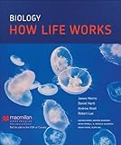 Biology : how life works