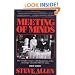 Meeting of Minds : The Complete Scripts, With Illustrations, of the Amazingly Successful PBS-TV Series - Series I