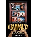 Obamanutz:ACultLeaderTakestheWhiteHouse
