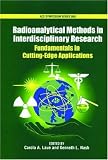 Radioanalytical Methods in Interdisciplinary Research: Fundamentals in Cutting-Edge Applications (Acs Symposium Series)