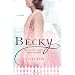 Becky: The Life and Loves of Becky Thatcher
