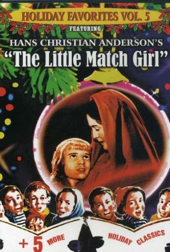 CD-Charts  Music : Holiday Favorites, Vol. 5: Hans Christian Anderson's - The Little Match Girl (REGION 1) (NTSC)