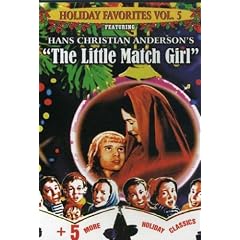 Holiday Favorites, Vol. 5: Hans Christian Anderson's - The Little Match Girl