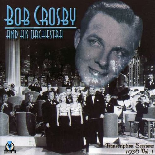 Bob Crosby - Transcription Sessions - Zortam Music