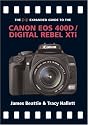 The PIP Expanded Guide to the Canon EOS 400D/Digital Rebel XTi (PIP Expanded Guide Series)