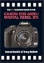 The PIP Expanded Guide to the Canon EOS 400D/Digital Rebel XTi (PIP Expanded Guide Series)