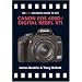 Canon EOS 400D / Digital Rebel Xti (The Expanded Guide)