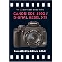Canon EOS 400D / Digital Rebel Xti (The Expanded Guide)