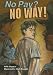 Books : No Pay? No Way! with Book(s) (Power Up! Level 1)