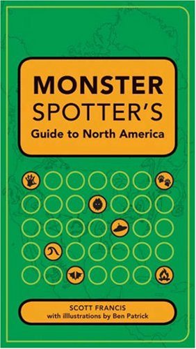 Monster Spotter's Guide to North America