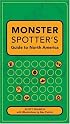 Monster Spotter's Guide to North America