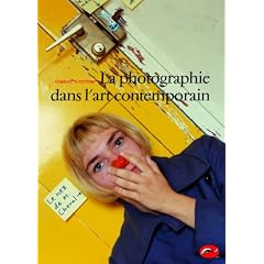 La Photographie dans l'art contemporain