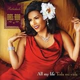 Rebekah del Rio - All My Life