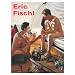 Eric Fischl: It's Where I Look...It's How I See...Their World, My World, the World