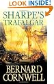 The Sharpe Series (4) - Sharpe's Trafalgar: The Battle of Trafalgar, 21 October 1805: Richard Sharpe and the Battle of Trafalgar, 21 October 1805