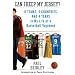 Can I Keep My Jersey?: 11 Teams, 5 Countries, and 4 Years in My Life as a Basketball Vagabond