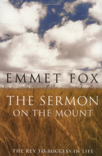 The Sermon on the Mount: The Key to Success in Life - Paperback